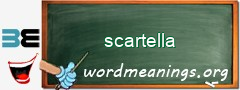 WordMeaning blackboard for scartella